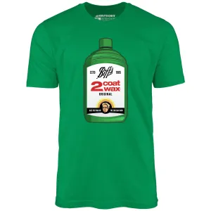 Biff Tannen's 2 Coat Wax - Unisex T-Shirt